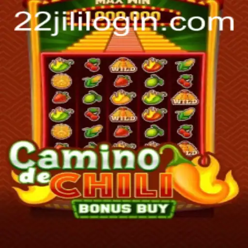 CaminodeChiliBonusBuy: An Immersive Gaming Experience with 22JILI