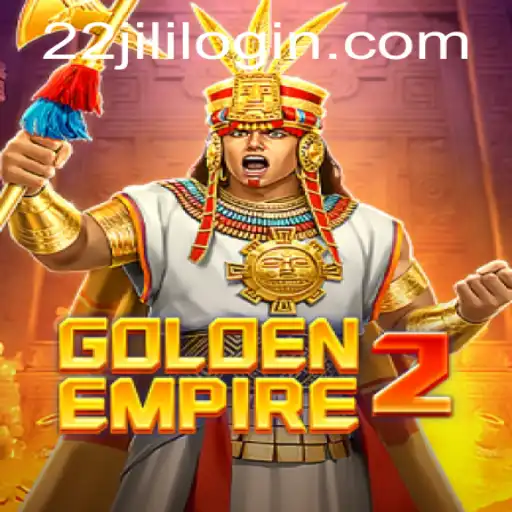 GoldenEmpire2: Unveiling the Strategic Mastery with 22JILI