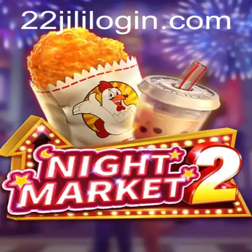 Exploring the Thrilling World of NightMarket2: A Comprehensive Guide Incorporating 22JILI