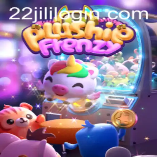 Discover the Exciting World of PlushieFrenzy and How 22JILI Enhances the Experience